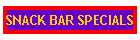 FOOD/BAR SPECIALS