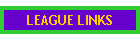 LEAGUE LINKS